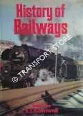 History of Railways by CORNWELL, E.L. (ed.)